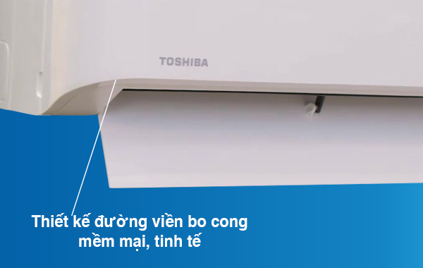 Máy lạnh Toshiba Inverter thế hệ mới thiết kế đường viền cong mềm mại